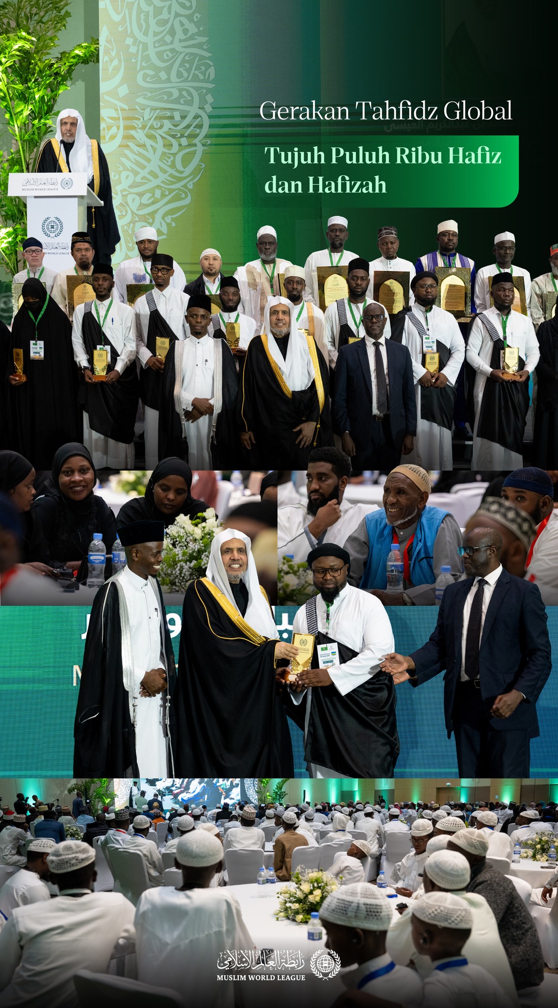 Liga Muslim Dunia merayakan wisuda 70.000 penghafal Al-Qur'an (Hafiz dan Hafizah) dari seluruh dunia