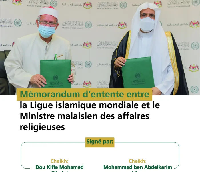 La Ligue Islamique Mondiale et le ministère malaisien des affaires religieuses signent un mémorandum d’entente au service de l’Islam et de la paix :