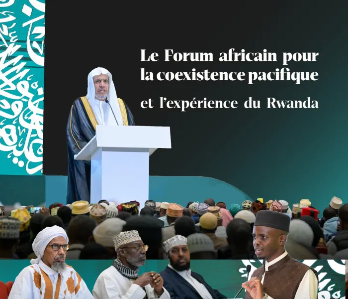 Le Secrétaire général, cheikh Mohammed Al-Issa a participé, en tant qu’invité d’honneur, au Forum africain intitulé : « La coexistence pacifique, l’expérience du Rwanda », en présence du Grand Imam, cheikh Moussa Sindayigaya