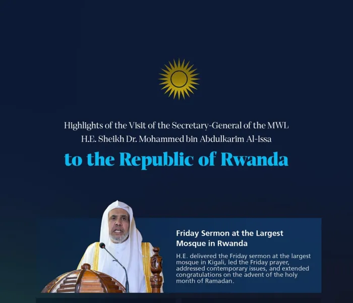 Highlights of the visit of H.E. Sheikh Dr. Mohammed Al-Issa, Secretary-General of the MWL, to the Republic of Rwanda‏أبرز محطات زيارة معالي الأمين العام، رئيس هيئة علماء المسلمين، فضيلة الشيخ د.⁧‫محمد العيسى‬⁩‬⁩ إلى جمهورية رواندا