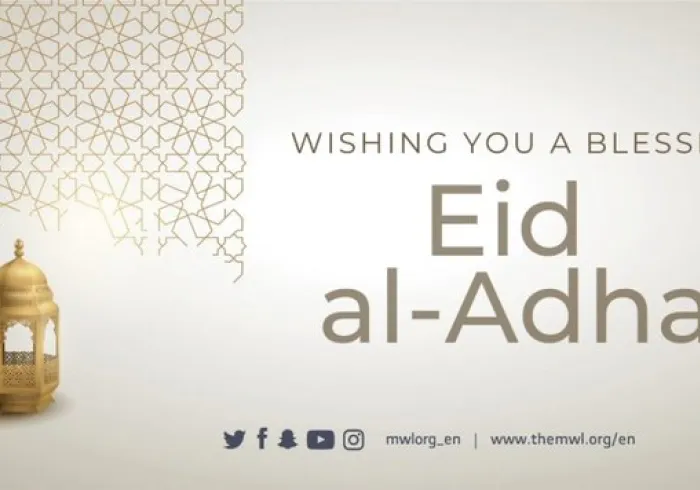 The Muslim World League wishes you a very happy Eidal Adha