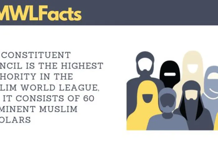 The Constituent Council is the highest authority within the Muslim World Leauge, comprised of 60 prominent Muslim scholars