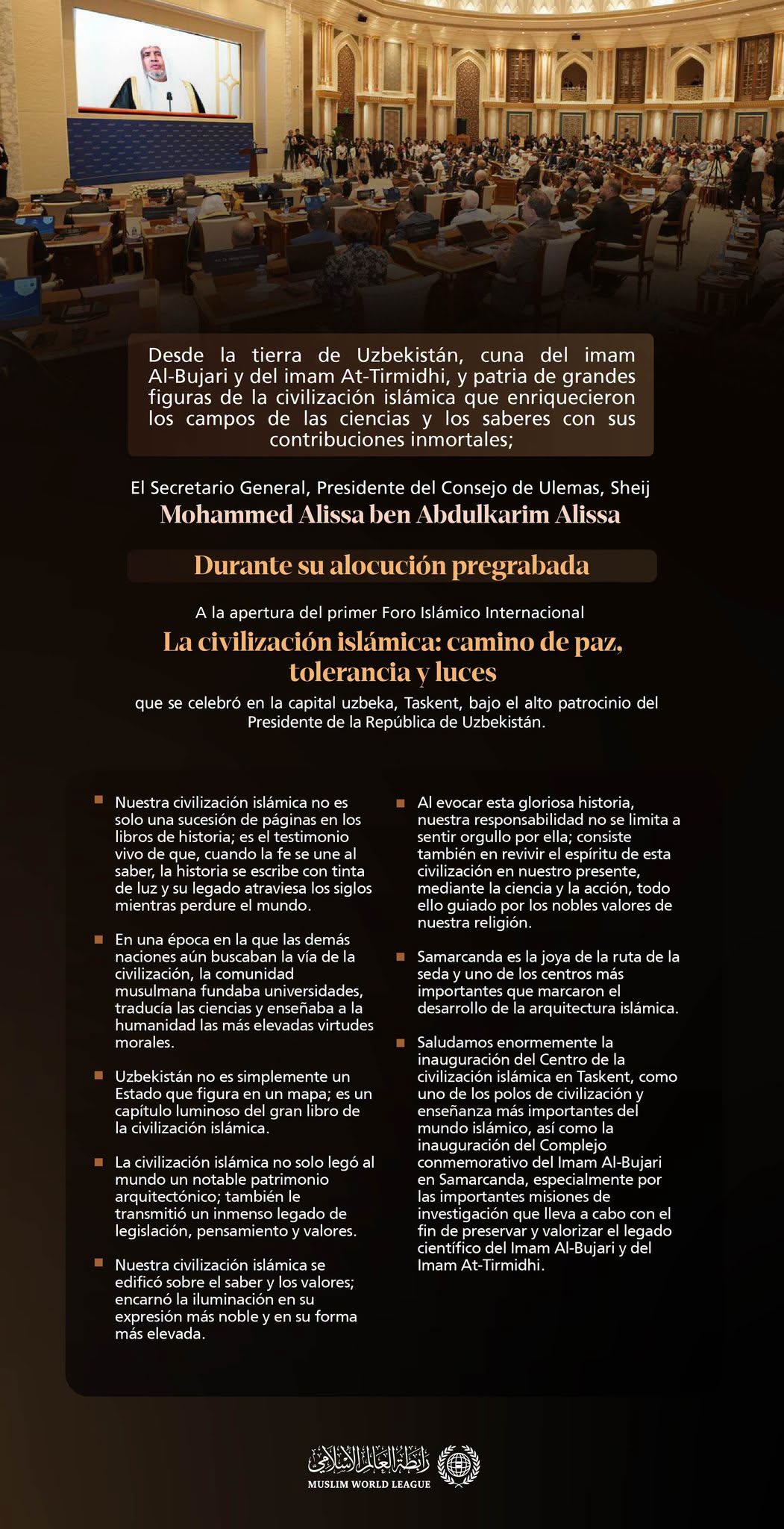 Extractos de la alocución principal pregrabada del Sheij Dr. Mohammed Al-Issa , Secretario general, en la apertura del primer foro islámico internacional titulado: « La civilización islámica: la vía de la paz, la tolerancia y las luces »