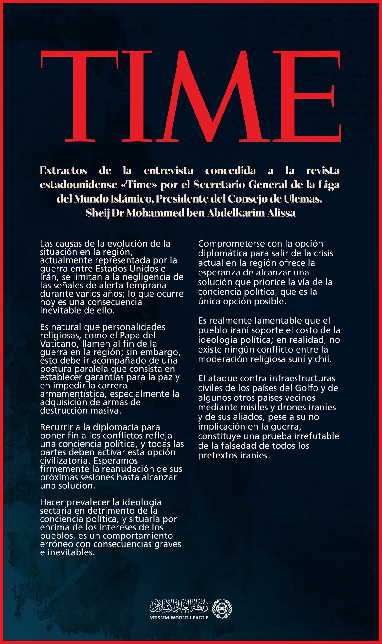 Extractos de la entrevista concedida a la revista estadounidense «Time» por el Sheij Dr. Mohammed Al-Issa, Secretario General de la Liga del Mundo Islámico, Presidente del Consejo de Ulemas.