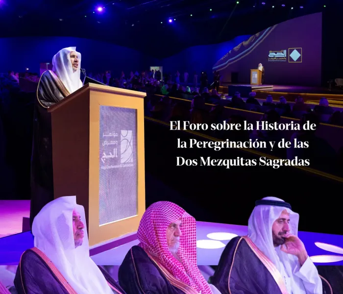El Secretario General el Sheij Dr. Mohammed Al-Issa pronunció el discurso de apertura del Foro sobre la Historia de la Peregrinación y de las Dos Mezquitas Sagradas, organizado por la Fundación Rey Abdulaziz