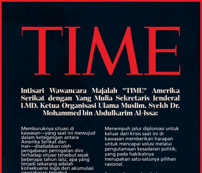 Intisari wawancara Yang Mulia Sekretaris Jenderal LMD, Ketua Organisasi Ulama Muslim, Syekh Dr.Mohammed Alissa, dalam Majalah 'TIME' Amerika Serikat: