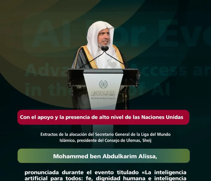 Extractos de la alocución del Secretario general, presidente del Consejo de Ulemas, Sheij Dr. Mohammed Al-Issa , durante el evento de la Liga titulado «La IA para todos»