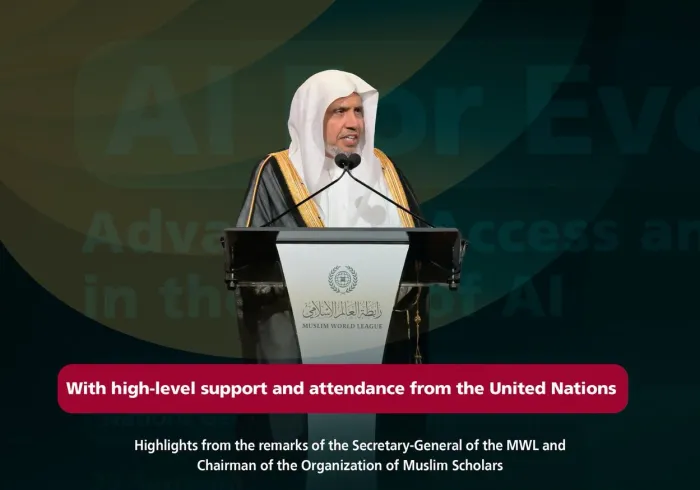 Highlights from the remarks of H.E. Sheikh Dr. Mohammed Al-Issa , the Secretary-General of the MWL and Chairman of the Organization of Muslim Scholars, during the MWL event, AI for Everyone, featuring a range of thematic discussions