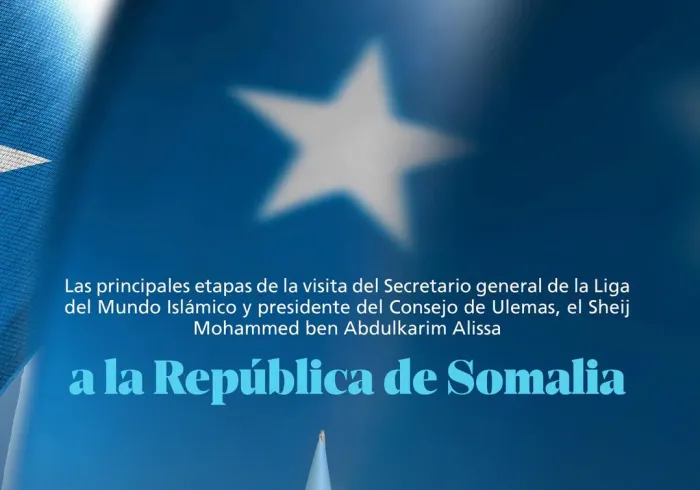 Las principales etapas de la visita a Somalia del Secretario General, presidente del Consejo de Ulemas, Sheij Dr. Mohammed Al-Issa :