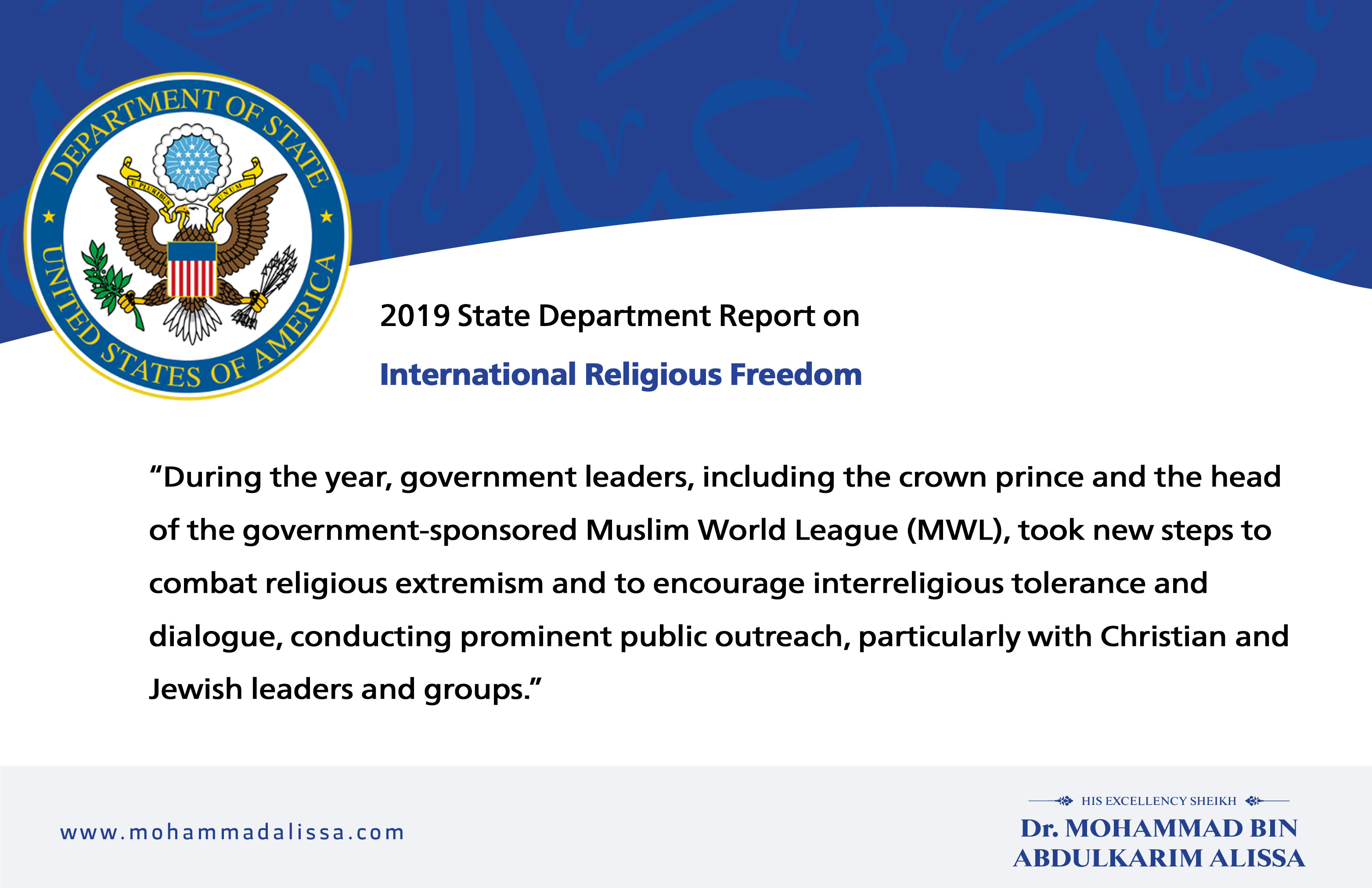 During the year, government leaders, including the crown prince and the head of the government-sponsored Muslim World League (MWL), took new steps to combat religious extremism