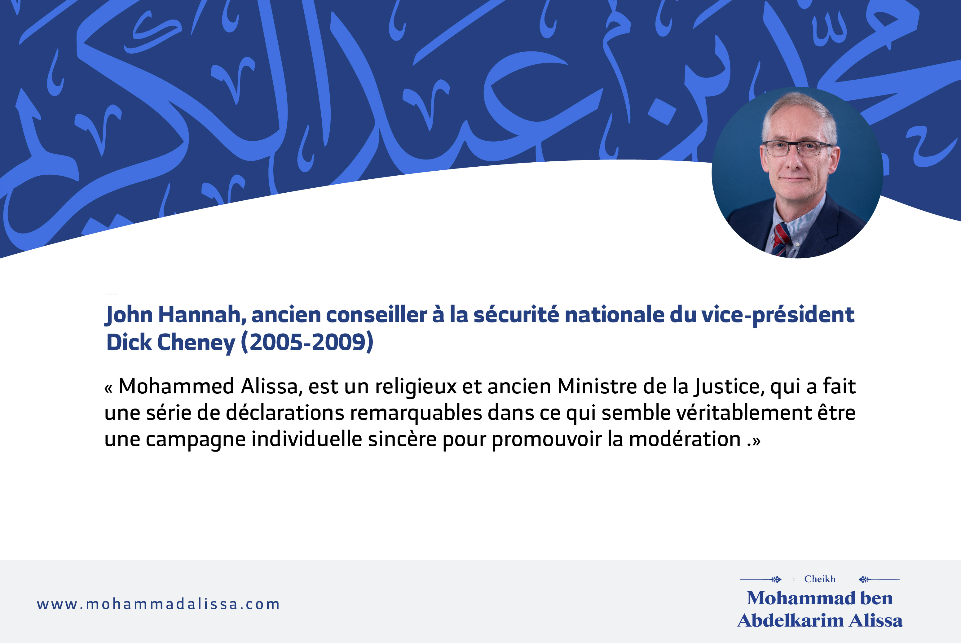 John Hannah, ancien conseiller à la sécurité nationale du vice-président Dick Cheney (2005-2009)