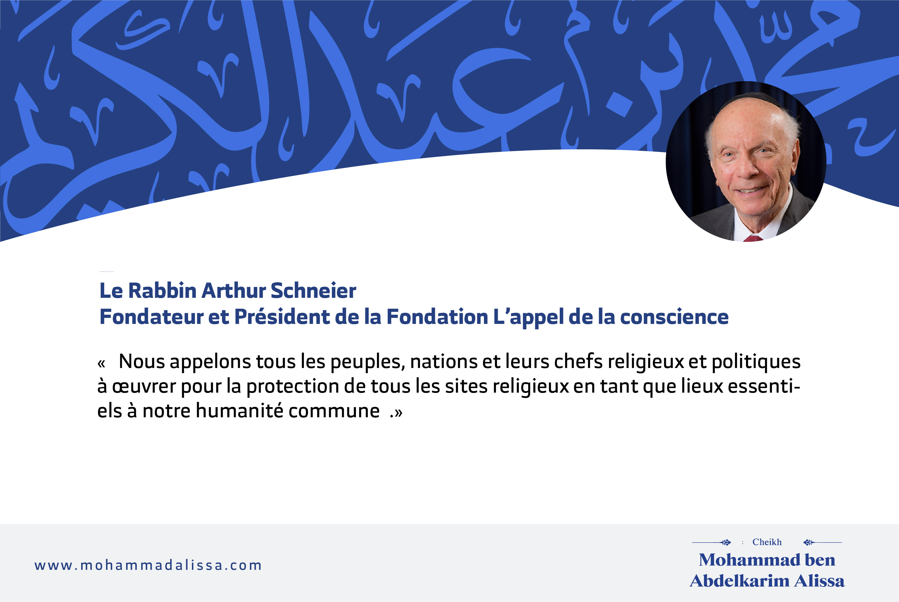 Le Rabbin Arthur Schneier, Fondateur et Président de la Fondation L’appel de la conscience
